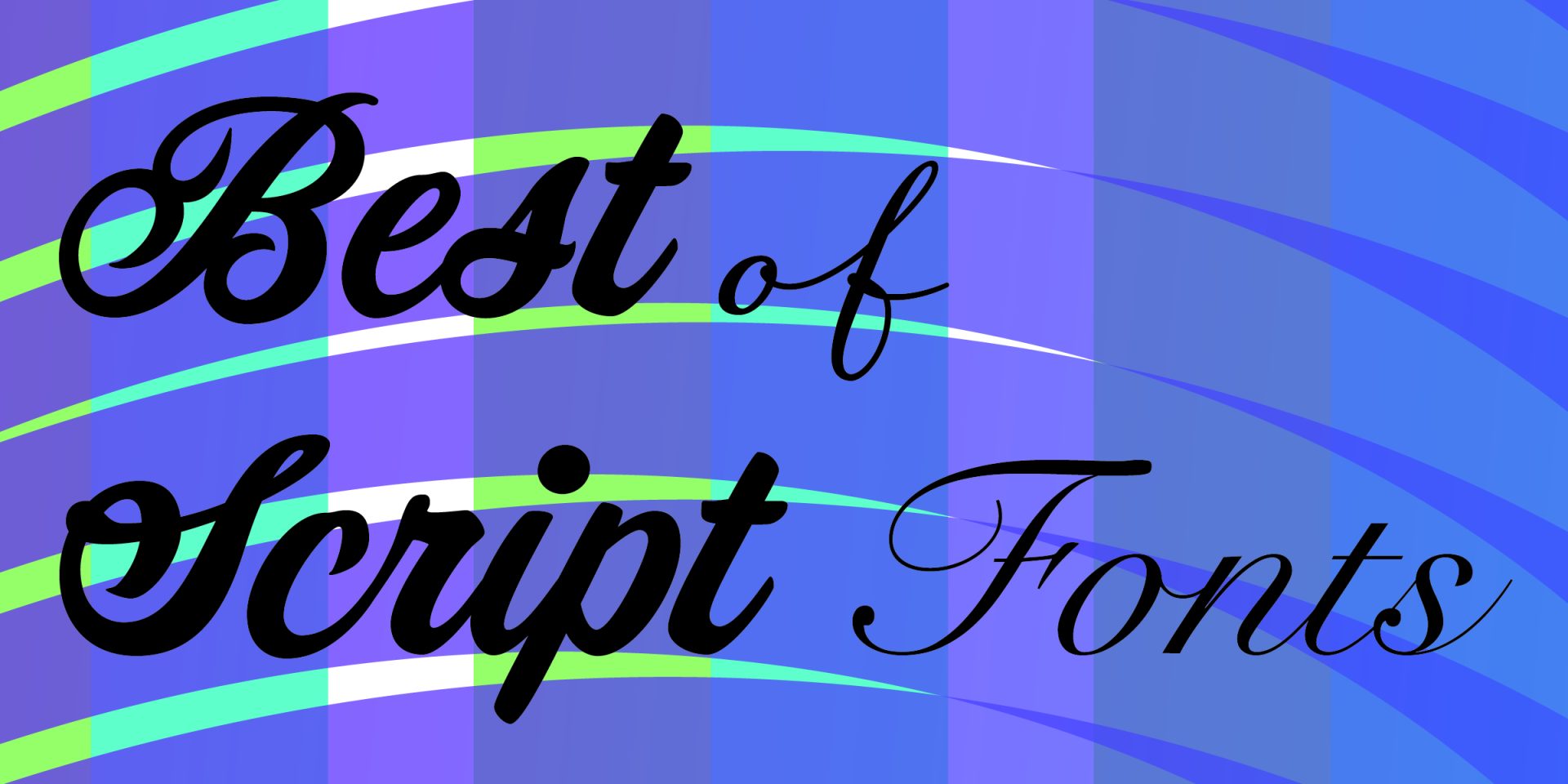 SCRIPT FONTS